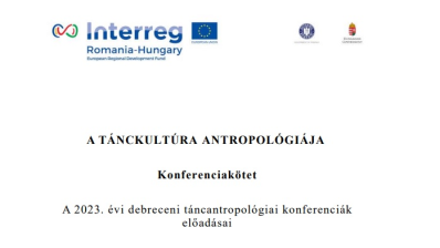 Elkészült a tanulmány kötet a Tánncantropológiai Konferncia alprojekt keretében